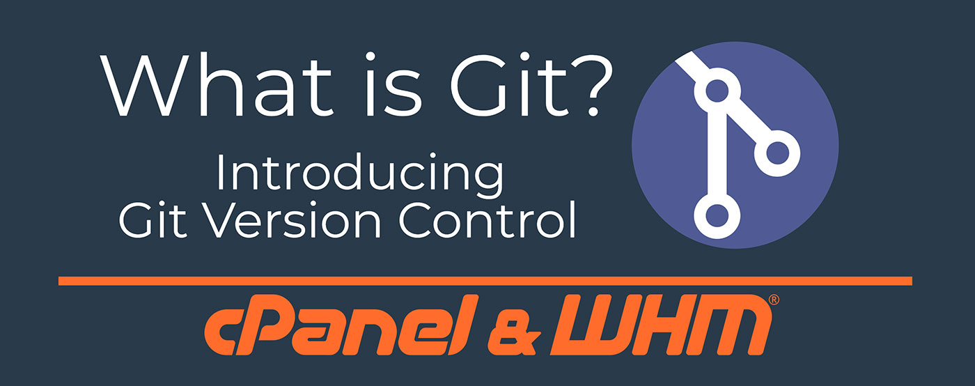 Git™ Version Control در سی پنل چیست؟